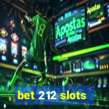 bet 212 slots